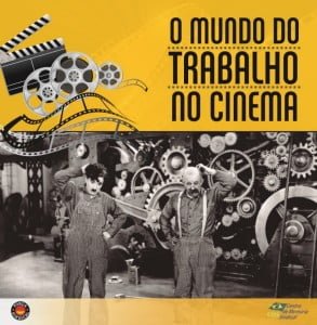 O mundo do trabalho no cinema