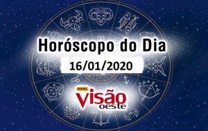 horóscopo do dia 16 01 2020 de hoje