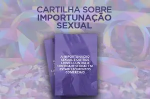 Sindicato patrocina cartilha sobre importunação sexual