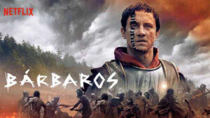 série bárbaros netflix