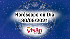 Horóscopo de hoje do dia 30 05 maio 2021 previsões signo aries touro gemeos