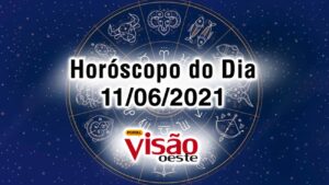 horoscopo do dia 11 06 de hoje