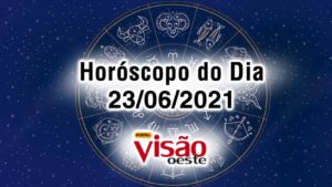 horoscopo do dia 23 06 de hoje
