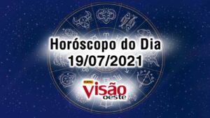 horoscopo do dia 19 07 de hoje