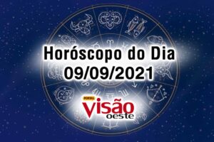 horoscopo do dia 09 09 de hoje 2021