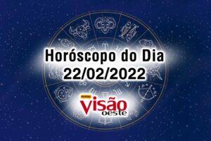 horóscopo do dia 22 02 de hoje 2022
