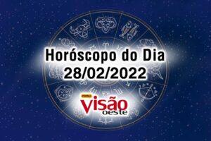 horóscopo do dia 28 02 de hoje 2022