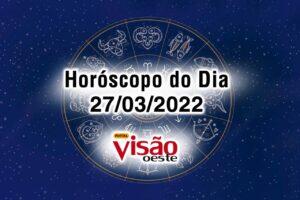 horóscopo do dia 27 03 de hoje 2022
