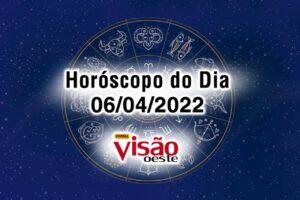 horóscopo do dia 06 04 de hoje 2022