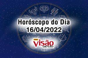 horóscopo do dia 16 04 de hoje 2022