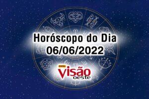 horóscopo do dia 06 06 de hoje 2022