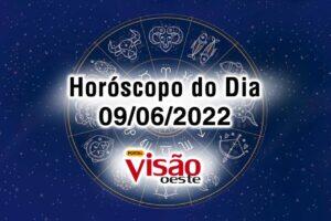 horóscopo do dia 09 06 de hoje 2022