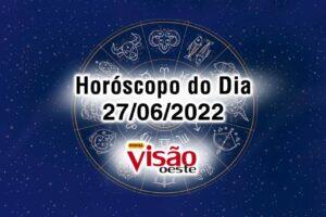 horóscopo do dia 27 06 de hoje 2022