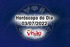 horóscopo do dia 03 07 de hoje 2022
