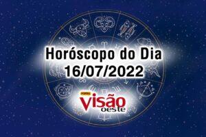 horóscopo do dia 16 07 de hoje 2022