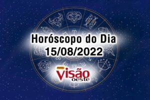 horóscopo do dia 15 08 de hoje 2022