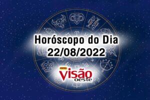 horóscopo do dia 22 08 de hoje 2022