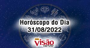horóscopo do dia 31 08 de hoje 2022