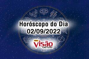 horóscopo do dia 02 09 de hoje 2022