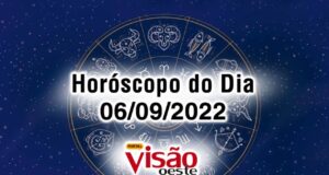 horóscopo do dia 06 09 de hoje 2022