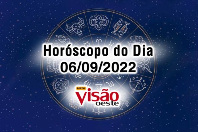 horóscopo do dia 06 09 de hoje 2022