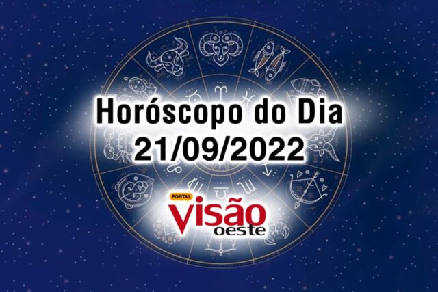 horóscopo do dia 21 09 de hoje 2022