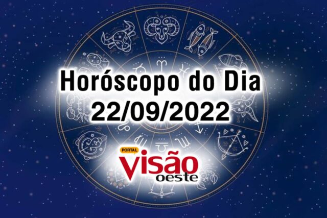 horóscopo do dia 22 09 de hoje 2022