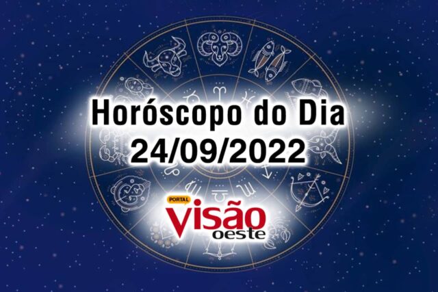 horóscopo do dia 24 09 de hoje 2022