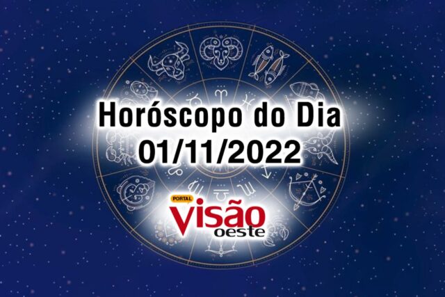 horóscopo do dia 01 11 de hoje 2022