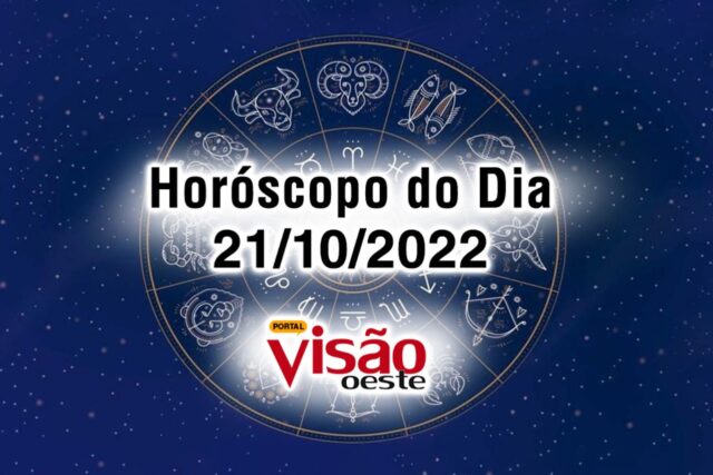 horóscopo do dia 21 10 de hoje 2022