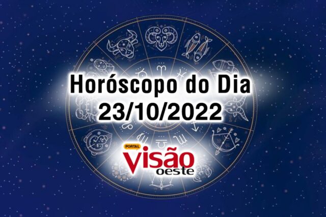 horóscopo do dia 23 10 de hoje 2022