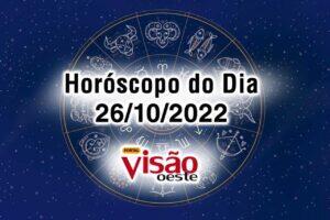 horóscopo do dia 26 10 de hoje 2022