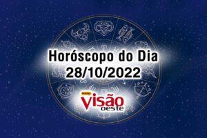 horóscopo do dia 28 10 de hoje 2022