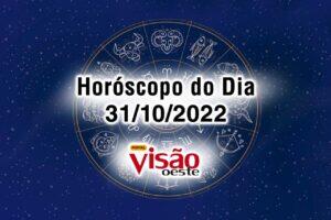 horóscopo do dia 31 10 de hoje 2022
