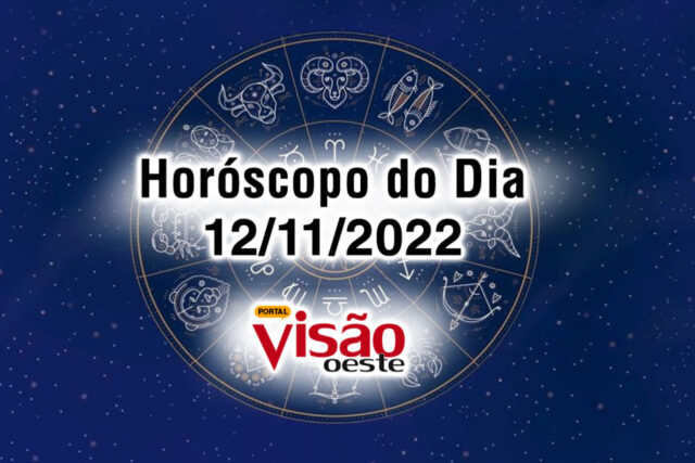 horóscopo do dia 12 11 de hoje 2022