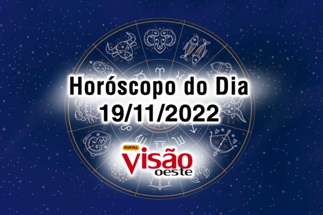 horóscopo do dia 19 11 de hoje 2022