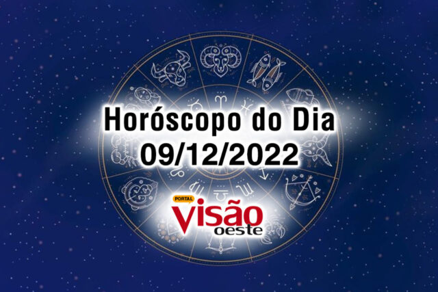 horóscopo do dia 09 12 de hoje 2022