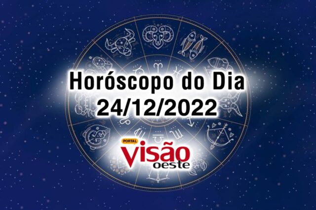 horóscopo do dia 24 12 de hoje 2022