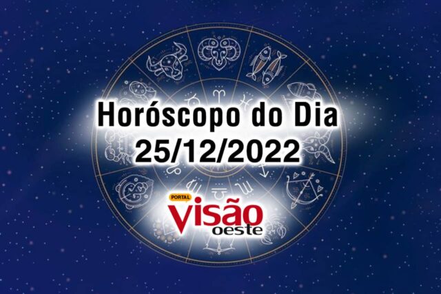 horóscopo do dia 25 12 de hoje 2022