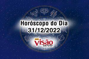 horóscopo do dia 31 12 de hoje 2022