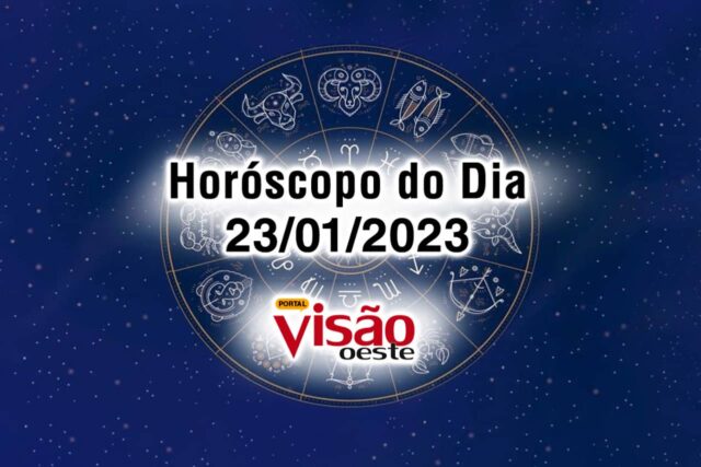 horóscopo do dia 23 01 de hoje 2023