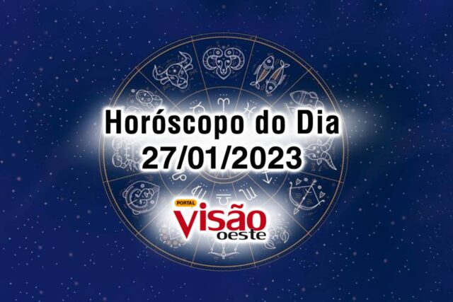 horóscopo do dia 27 01 de hoje 2023