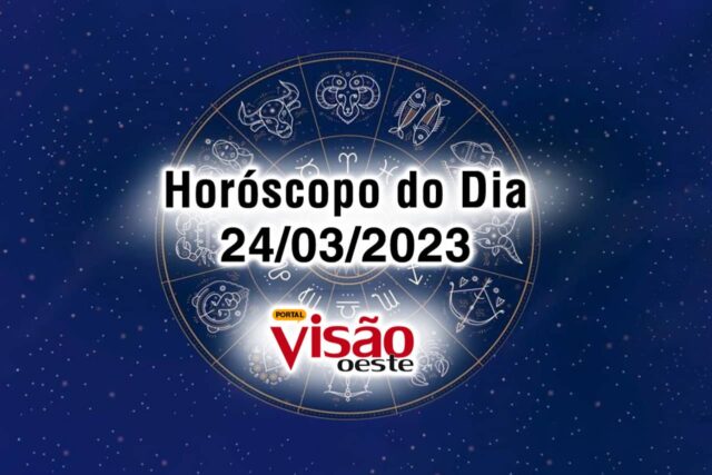 horóscopo do dia 24 03 de hoje 2023