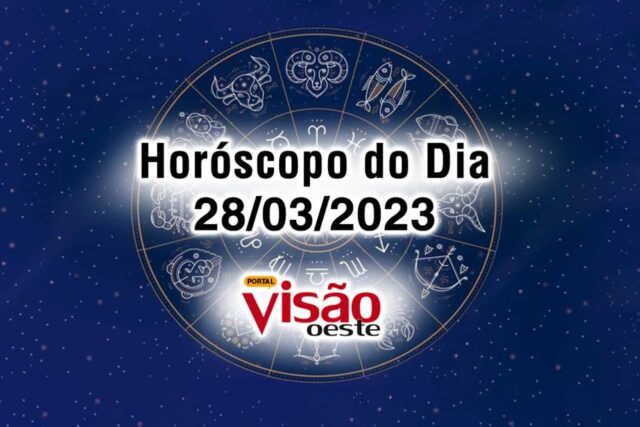 horóscopo do dia 28 03 de hoje 2023