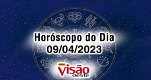 horóscopo do dia 09 04 de hoje 2023