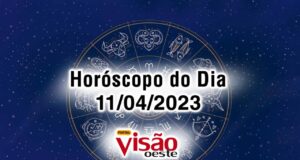 horóscopo do dia 11 04 de hoje 2023