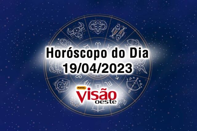 horóscopo do dia 19 04 de hoje 2023