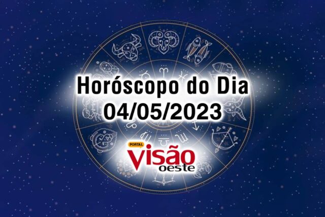 horóscopo do dia 04 05 de hoje 2023