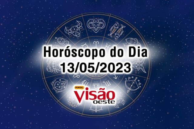 horoscopo do dia 13 05 de hoje 2023