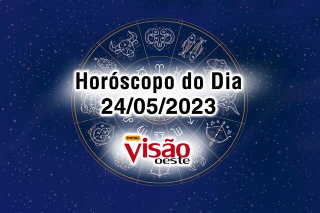 horoscopo do dia 24 05 de hoje 2023